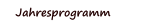 Jahresprogramm