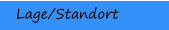 Lage/Standort