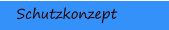 Schutzkonzept